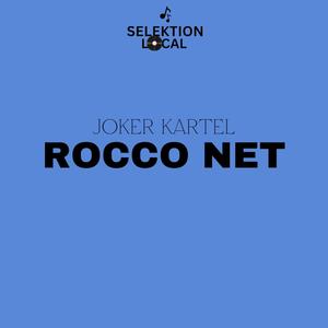 Rocco/Roko Net (feat. Joker Kartel) [Explicit]