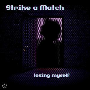 Strike a Match (Explicit)