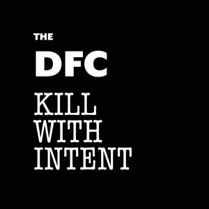 KILL WITH INTENT (Explicit)