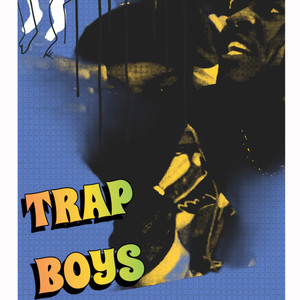 Trap Boys (4kt Gang|Explicit)