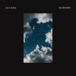 Old Soul (feat. ALMIIGHTY & DATNIGAHDIRTY) [Explicit]