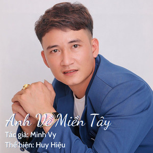 Anh Về Miền Tây