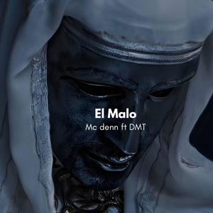 El malo (Explicit)