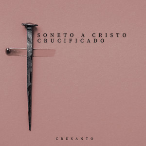 Soneto a Cristo Crucificado