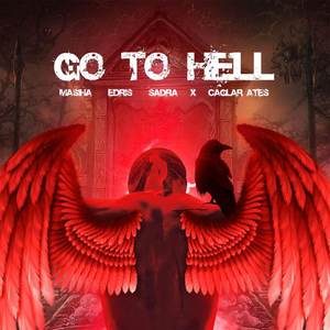 Go To Hell (Explicit)