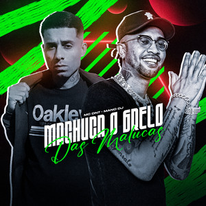 Machuca o Grelo das Malucas (Explicit)