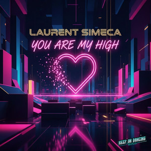 You Are My High