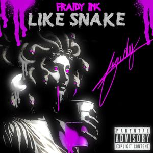 Like Snake (Explicit)