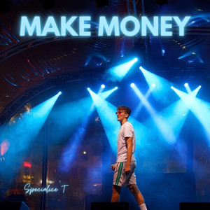 Make Money (Explicit)