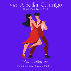 Ven a Bailar Conmigo (Qué Rica Tú Te Ve´)