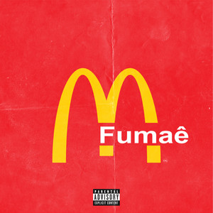 Fumaê (Explicit)