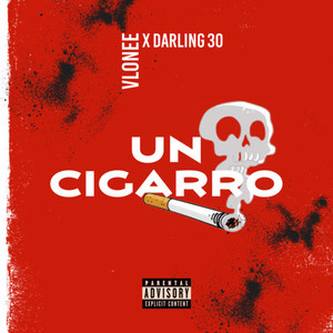 Un Cigarro (Explicit)