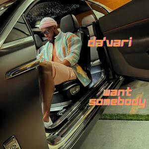 Want Somebody (SYWS) [Explicit]