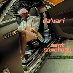 Want Somebody (SYWS) (Explicit)