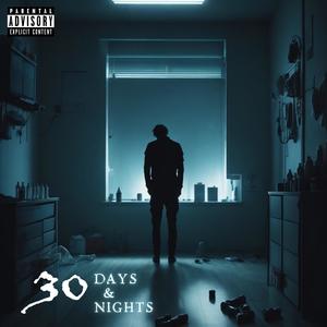 30 Days & 30 Nights (Explicit)