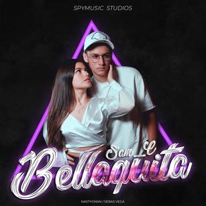 Bellaquita (Explicit)