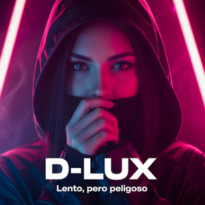 Lento, Pero Peligroso