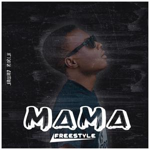MAMA FREESTYLE
