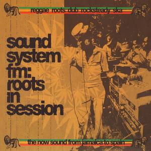 Sound System FM: Reggae & Roots In Session