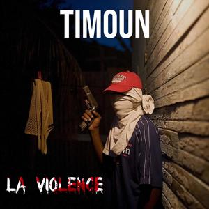 La Violence (Explicit)