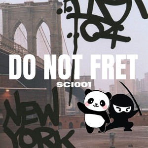 Do Not Fret