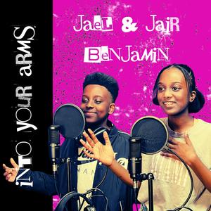 Into Your Arms (feat. Jael Benjamin & Jair Benjamin)