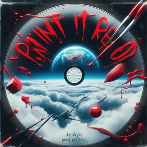 PAINT IT IN RED (feat. seijitsu.) (Explicit)