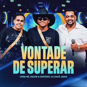 Vontade de Superar (Ao Vivo)