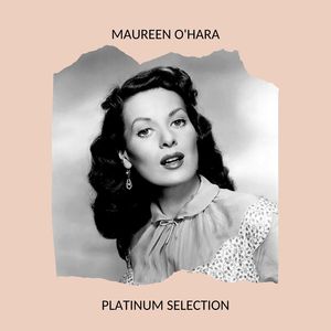 Maureen O'Hara - Platinum Selection