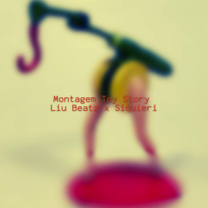 Montagem Toy Story (Explicit)