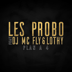 Plan à 4(feat DJ McFly & Lothy)