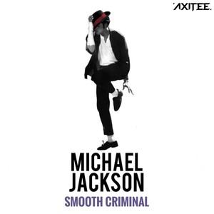 Michael Jackson-Smooth Criminal (AXITEE Remix)