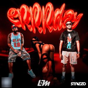 ERRRDAY (Official Audio) (feat. Strizzo) (Explicit)