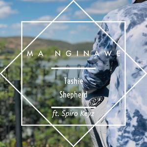 Ma Nginawe (feat. Spiro Keyz)