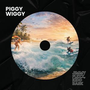 PIGGY WIGGY (feat. KIDD BASK)