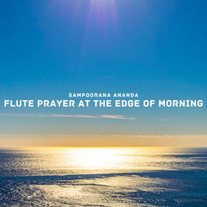 Flute Prayer at the Edge of Morning