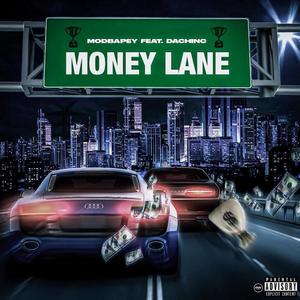 Money Lane (feat. DaChinc) (Explicit)