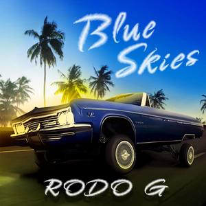 Blue Skies (Explicit)