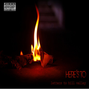 Letters To Hill Valley (Explicit)