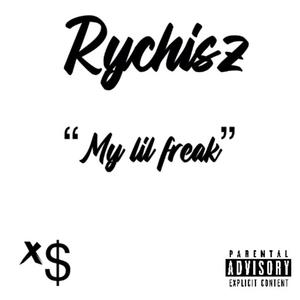 My lil freak (Explicit)