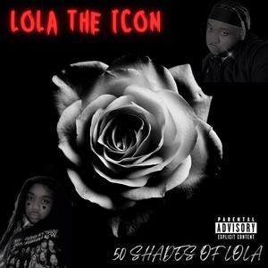 50 Shades of Lola (Explicit)