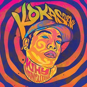 Why Nangutana(feat. NK)