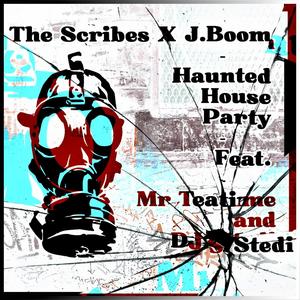 Haunted House Party (feat. Mr Teatime & DJ Stedi) [Explicit]