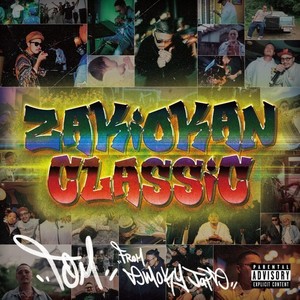 ZAKIOKAN CLASSIC (Explicit)