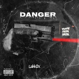 Danger (feat. 6lacc & Grimfrm99) [Explicit]