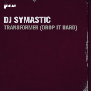 TransFormer (Drop It Hard) [Explicit]