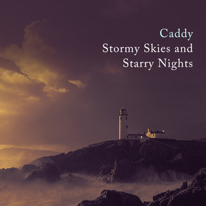 Stormy Skies and Starry Nights