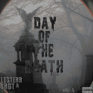 Day of the Death (Explicit)