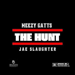 The Hunt (feat. Jae Slaughter) [Explicit]