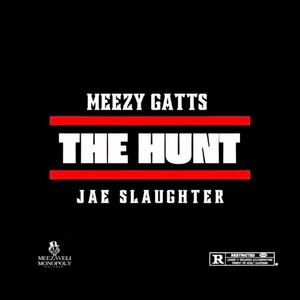 The Hunt (feat. Jae Slaughter) (Explicit)